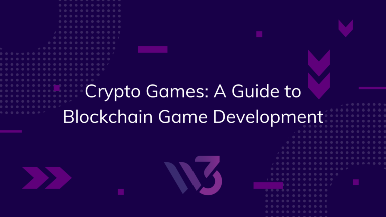 Crypto Games: A Guide to Blockchain Game Development